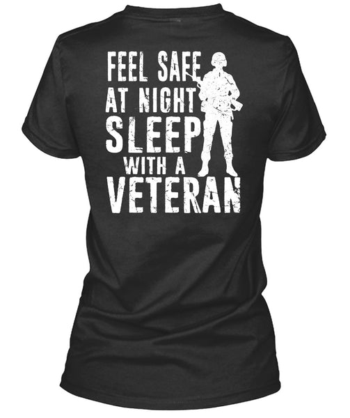 Feel Safe At Night Sleep With A Veteran T Shirt, I Love Veteran T Shirt