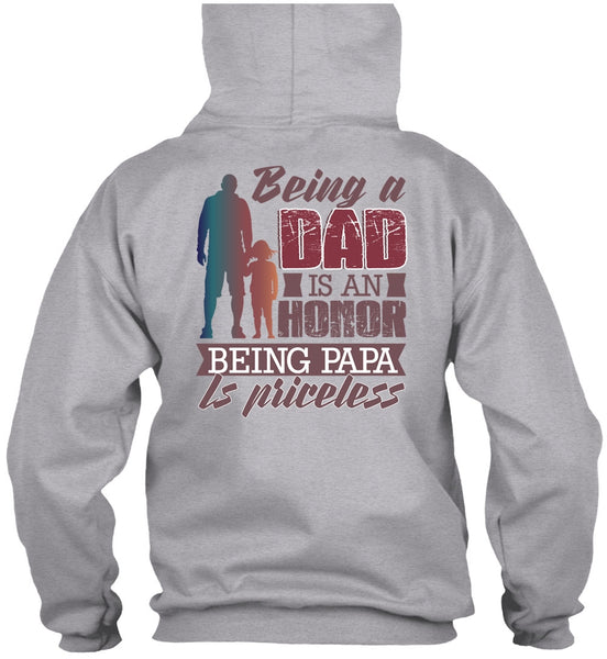 Being A Dad Is An Honor T Shirt, I Love Papa T Shirt