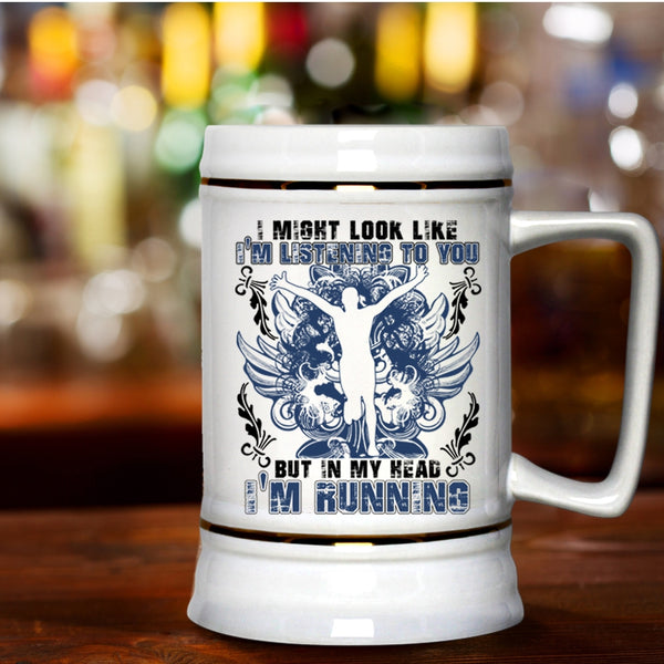 Awesome Runner Beer Stein 22oz, In My Head I'm Running Beer Mug