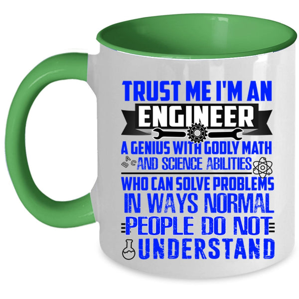 Cute Engineers Coffee Mug, Trust Me I'm An Engineer Accent Mug