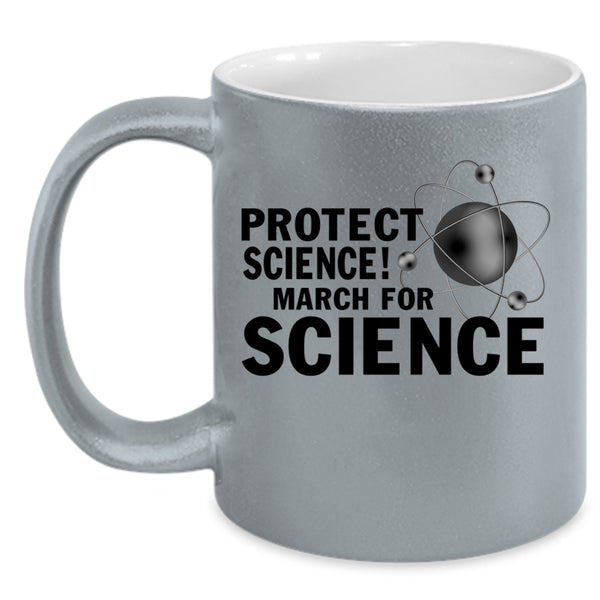 March For Science Coffee Mug, Protect Science Accent Mug