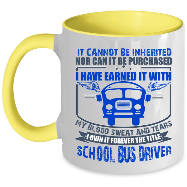 Cool School Bus Driver Coffee Mug, The Title School Bus Driver Accent Mug