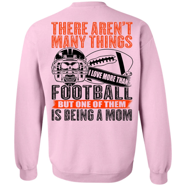 Calls Me A Football Mom T Shirt, I Love More Than Football Sweatshirt