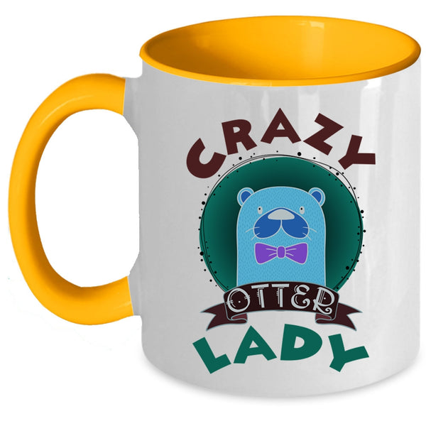 Crazy Otter Lady Mug, Funny Gift For Wife Cup