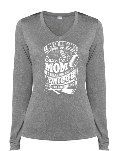 I'd Grow Up To Be A Cool Mom T Shirt, Awesome Tailor T Shirt, Cool Shirt (Ladies LS Heather V-Neck)