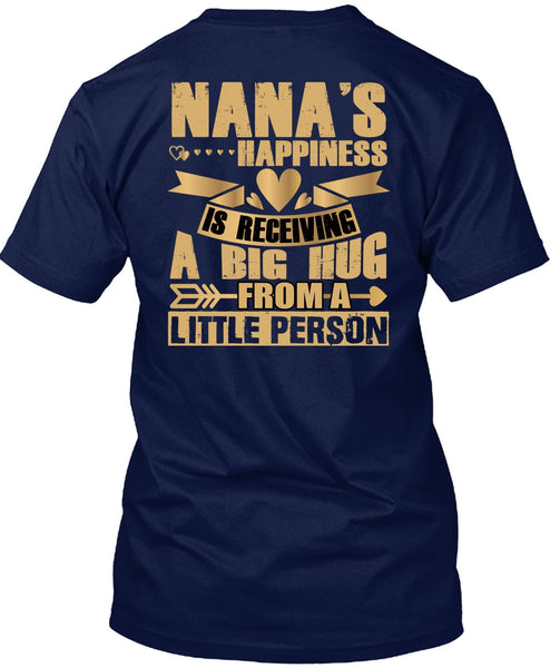 Nana's Happiness Is Receiving A Big Hug T Shirt, I Love Nana T Shirt