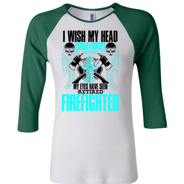 Seen Retired Firefighter T Shirt, I Love Firefighter T Shirt, Awesome T-Shirts