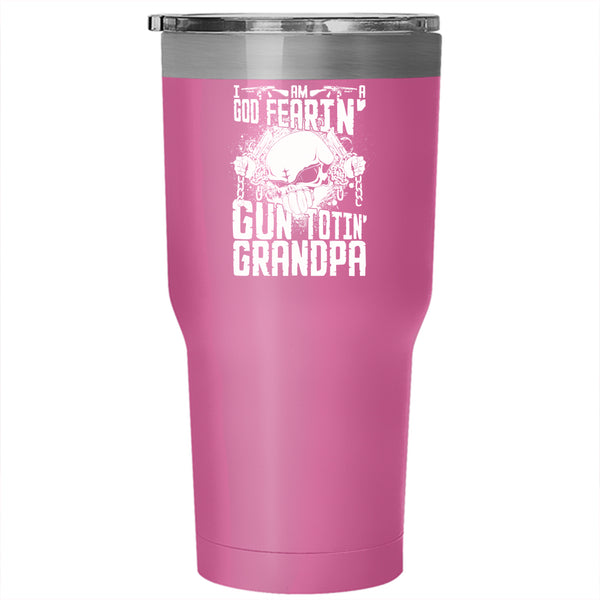 I Am A God Fearing Gun Toting Grandpa Tumbler 30 oz Stainless Steel, Cool Grandpa Travel Mug