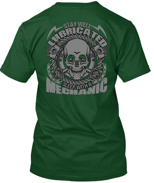 Sleep With A Mechanic T Shirt, Being A Mechanic T Shirt