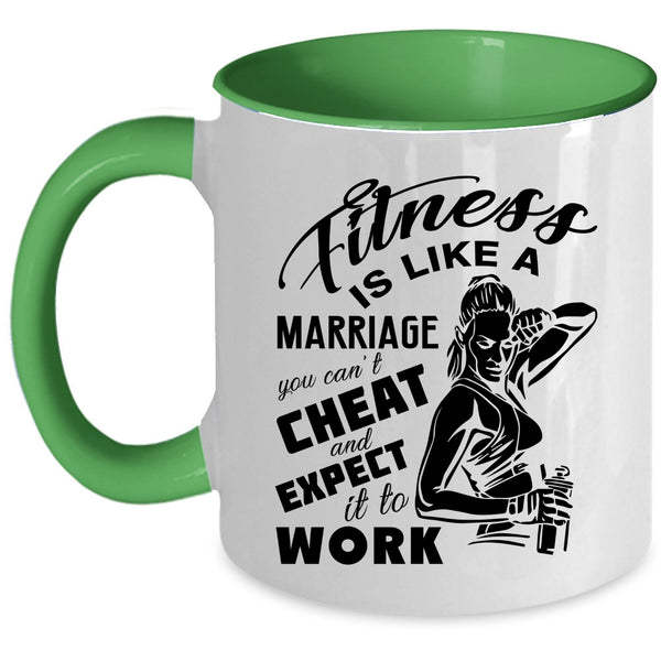 Cool Girls Coffee Mug, Fitness Is Like A Marriage Accent Mug