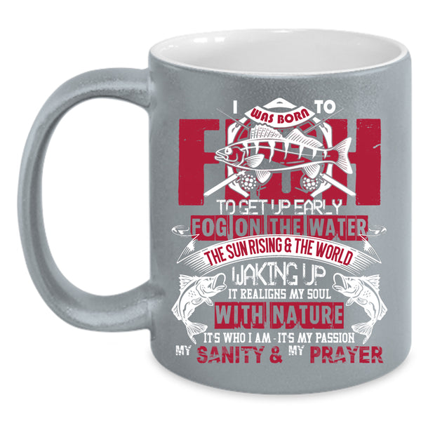 I Was Born To Fish Coffee Mug, Funny Gift For Fisher Coffee Cup