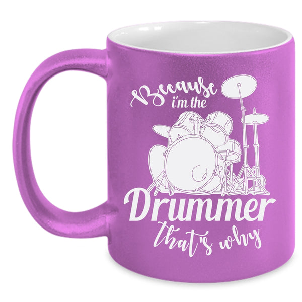 I'm The Drummer Coffee Mug, Cool Drummer Coffee Cup