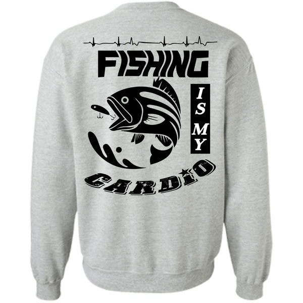 Being A Fisher T Shirt, Fishing Is My Cardio Sweatshirt