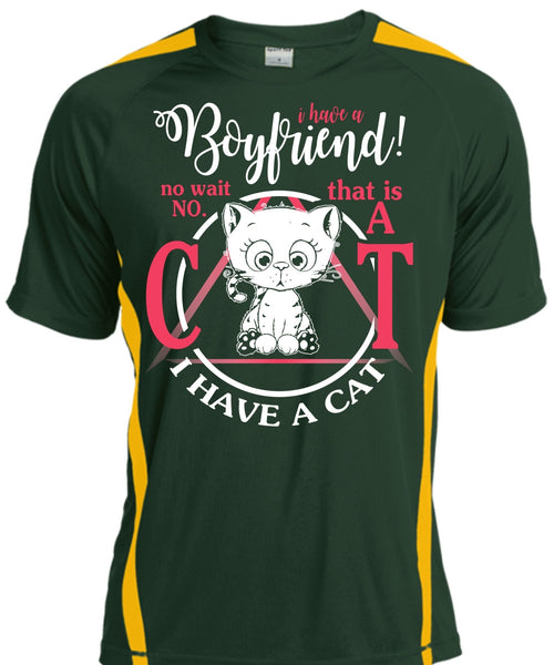 I Have A Boyfriend T Shirt, I Have A Cat T Shirt, Cool Shirt