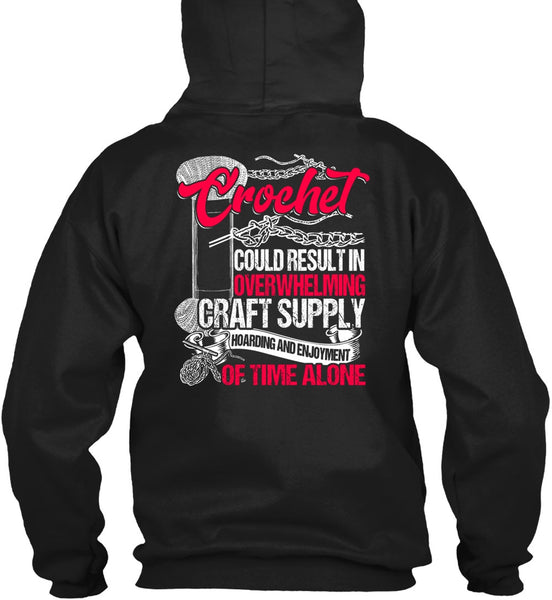 Crochet Could Result T Shirt, Being A Knitter T Shirt