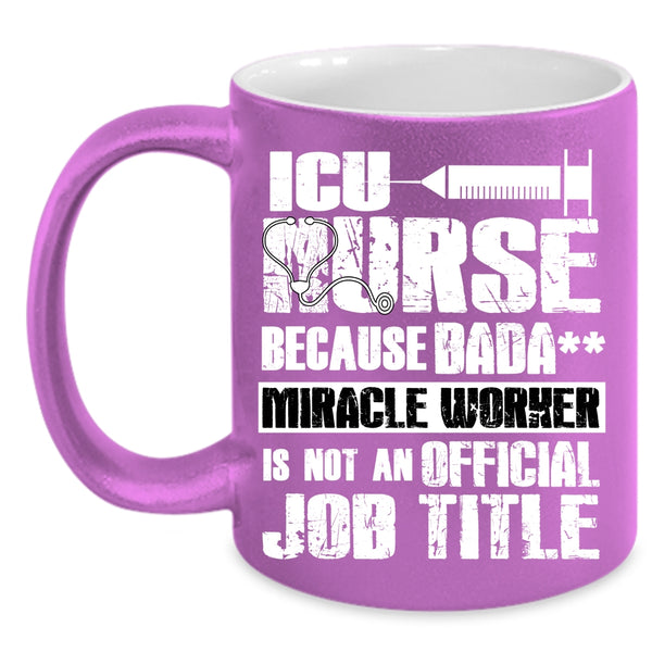 ICU Nurse Coffee Mug, Cool Job Title Coffee Cup