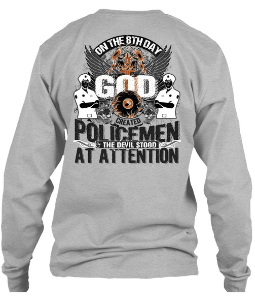 God Created Policemen T Shirt, Being A Police T Shirt