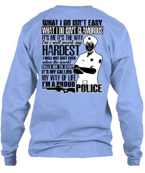 I'm A Proud Police T Shirt, I Love Police T Shirt