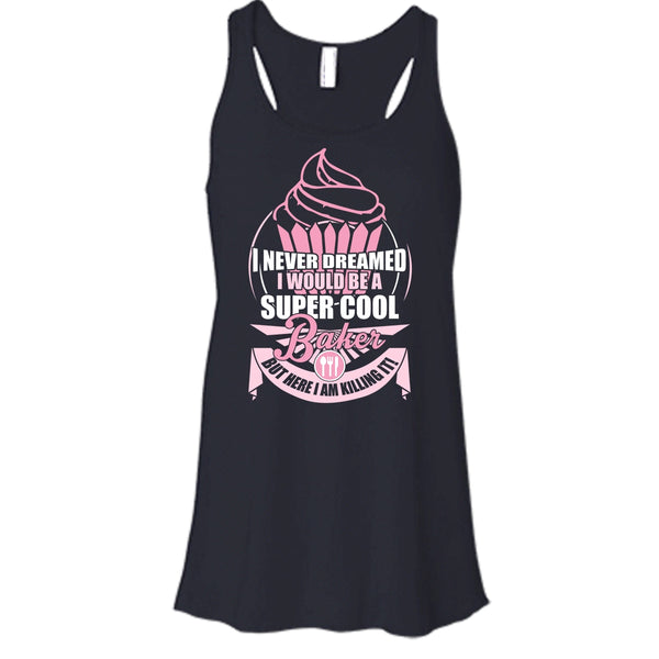 I'd Be A Cool Baker T Shirt, Coolest Baker Tank Top