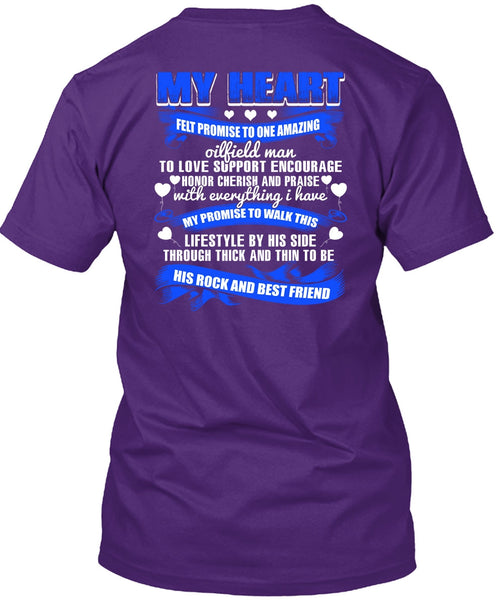 Promise To One Amazing Oilfield Man T Shirt, My Favorite T Shirt