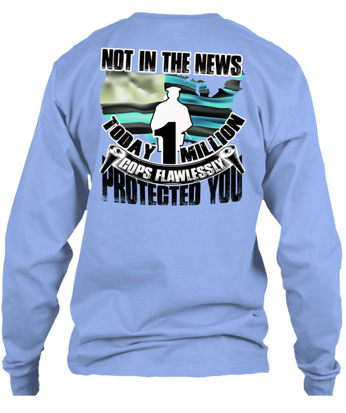 Cops Flawlessly Protected You T Shirt, I Love Police T Shirt
