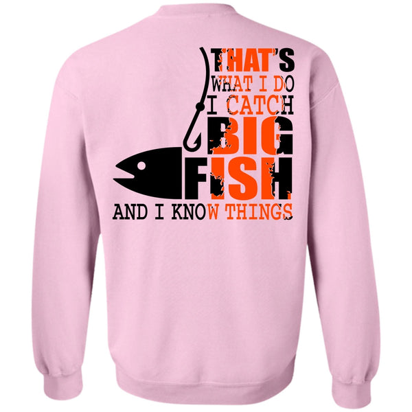 I Love Fishing T Shirt, I Catch Big Fish Sweatshirt