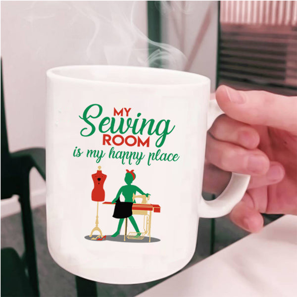 Cute Girls Coffee Mug, My Sewing Room Is My Happy Place Cup