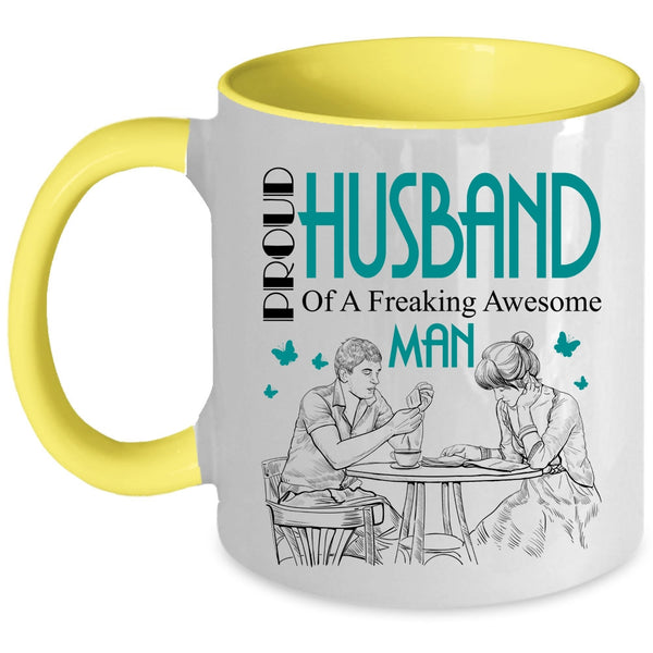 Awesome Man Coffee Mug, Proud Husband Of An Awesome Man Accent Mug