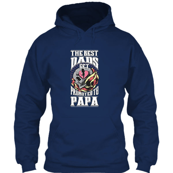 The Best Dad T Shirt, Get Promoted To Papa T Shirt