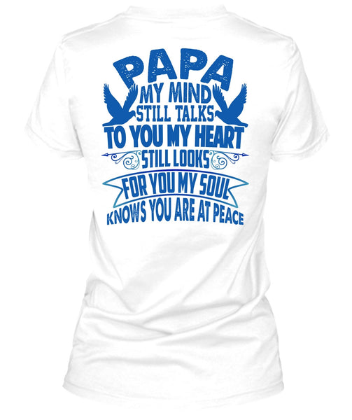 Papa My Mind Still Talks T Shirt, I Love Papa T Shirt