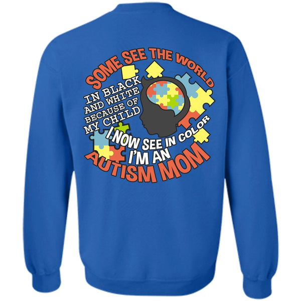 I Now See In Color T Shirt, I Love Mom Sweatshirt