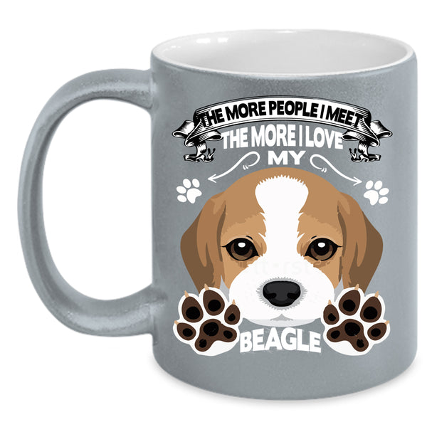 The More I Love My Beagle Coffee Mug, Cute Dogs Coffee Cup