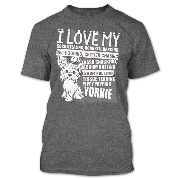 I Love My Sock Stealing T Shirt, Coolest Yorkie T Shirt