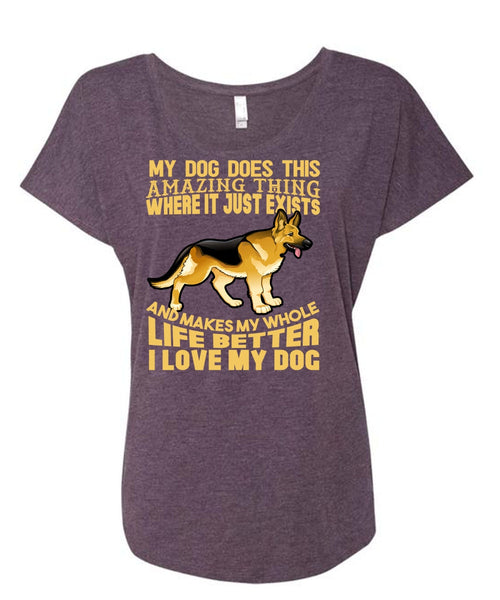 I Love My Dog T Shirt, My Dog Does This Amazing T Shirt, Cool Shirt (Ladies' Triblend Dolman Sleeve)