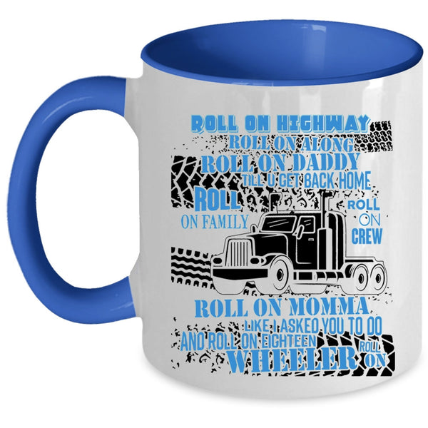Rool On Family Roll On Momma Coffee Mug, Rool on Daddy Accent Mug