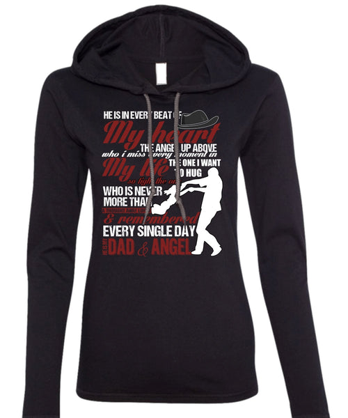 He Is My Dad And Angel T Shirt, My Heart T Shirt (Anvil Ladies Ringspun Hooded)