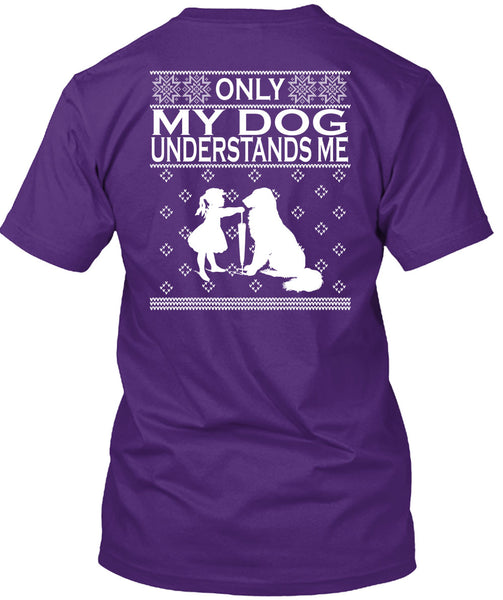 Only My Dog Understands Me T Shirt, This Girl Loves Christmas T Shirt