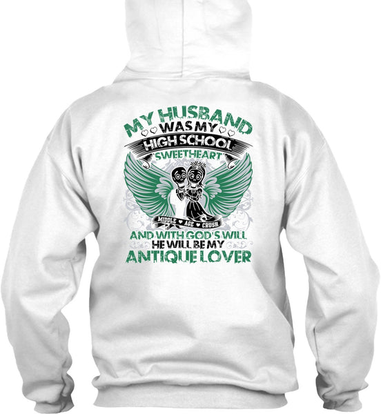 My Husband Was My High School T Shirt, I Love My Wife T Shirt