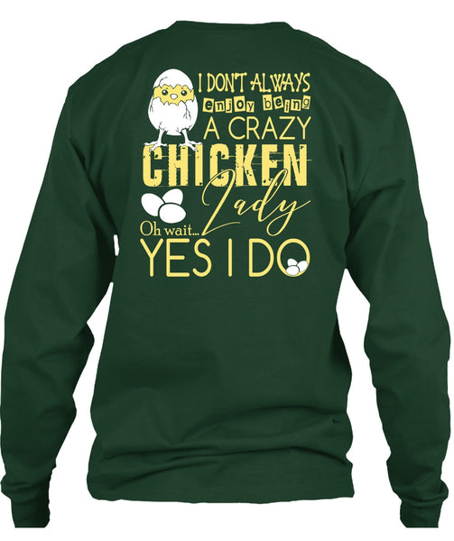 Being A Crazy Chicken Lady T Shirt, Being A Farmer T Shirt