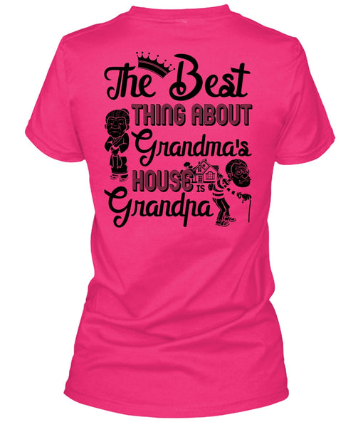 Grandma's House Grandpa T Shirt, I Love Nana T Shirt