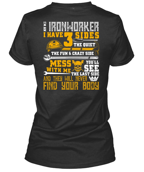 I'm An Ironworker T Shirt, Find Your Body T Shirt