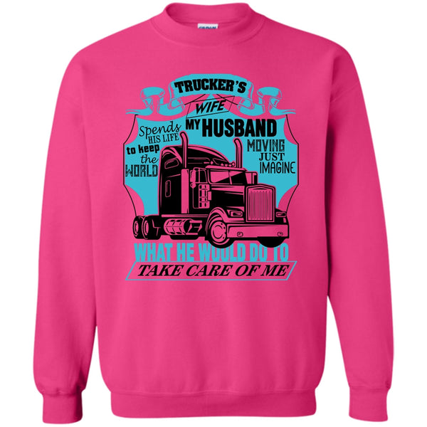 I Am A Trucker's Wife T Shirt, Trucker's Wife Sweatshirt