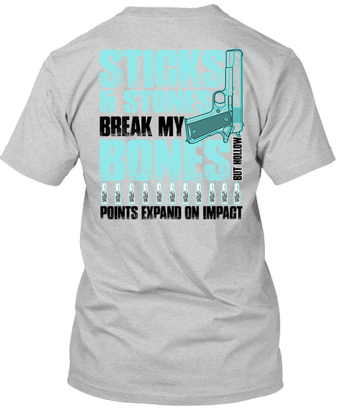 Sticks And Stones T Shirt, I Love Gunning T Shirt