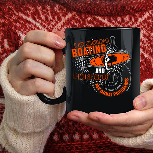 I Just Want To Go Boating Coffee Mug, Funny Boating Coffee Cup