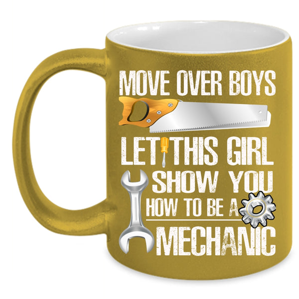 This Girl Show You How To Be A Mechanic Coffee Mug, Cool Girls Coffee Cup
