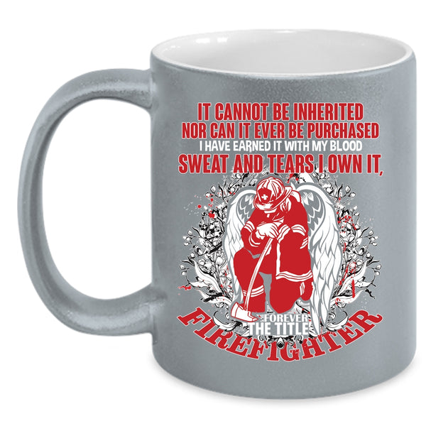 The Title Firefighter Coffee Mug, Cute Gift For Firefighter Coffee Cup
