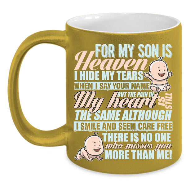 For My Son Is Heaven Coffee Mug, I Love My Son Coffee Cup