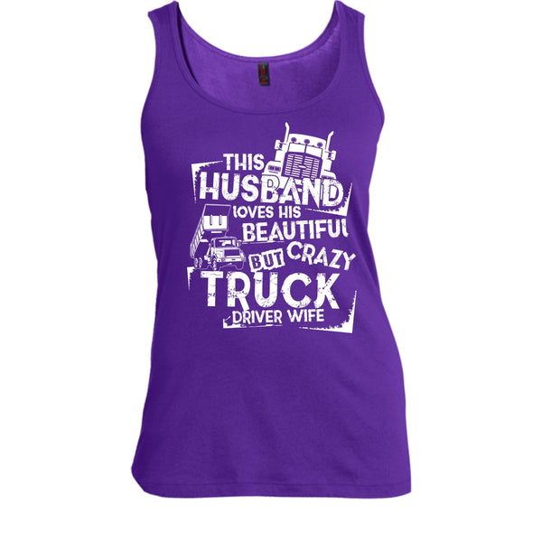 This Husband T Shirt, Crazy Truck Driver Wife T Shirt, Cool T Shirt