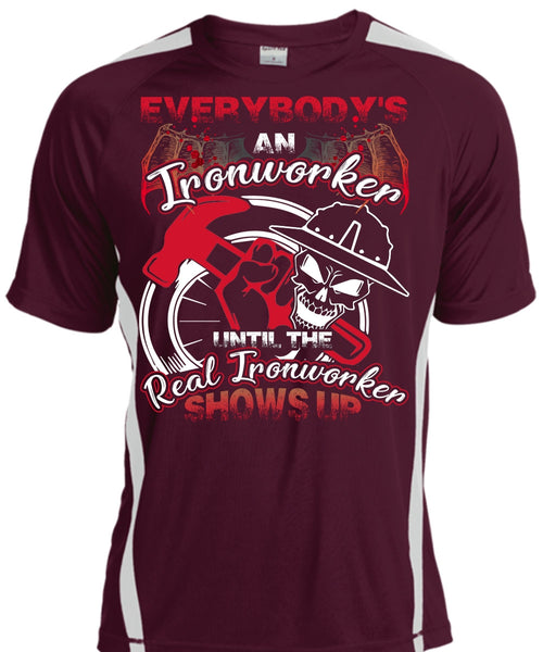 Everybody's An Ironworker T Shirt, Being An Ironworker T Shirt, Cool Shirt