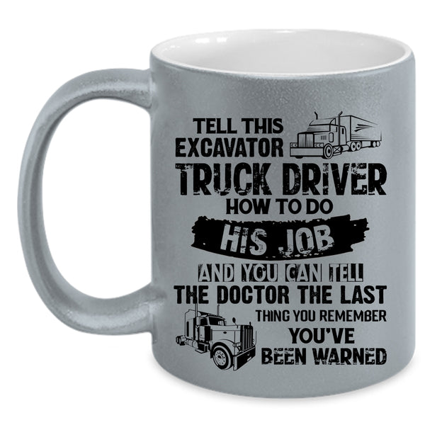 Awesome Truck Driver Coffee Mug, Truck Driver Accent Mug